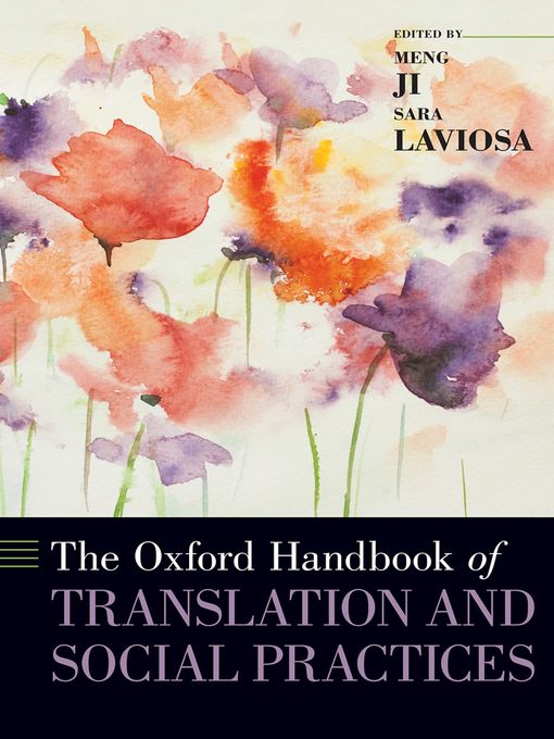 Title details for The Oxford Handbook of Translation and Social Practices by Sara Laviosa - Wait list